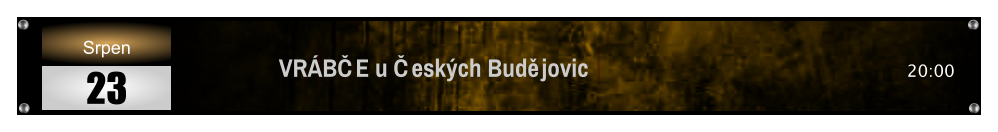 VRÁBČE u Českých Budějovic                       20:00 Srpen 23